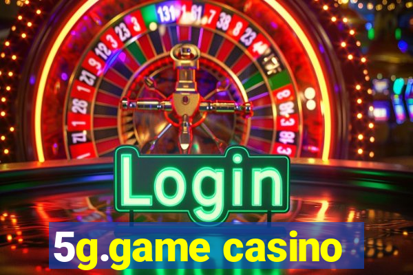 5g.game casino